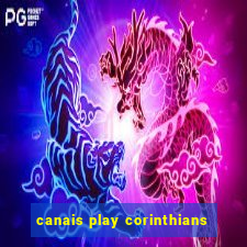 canais play corinthians